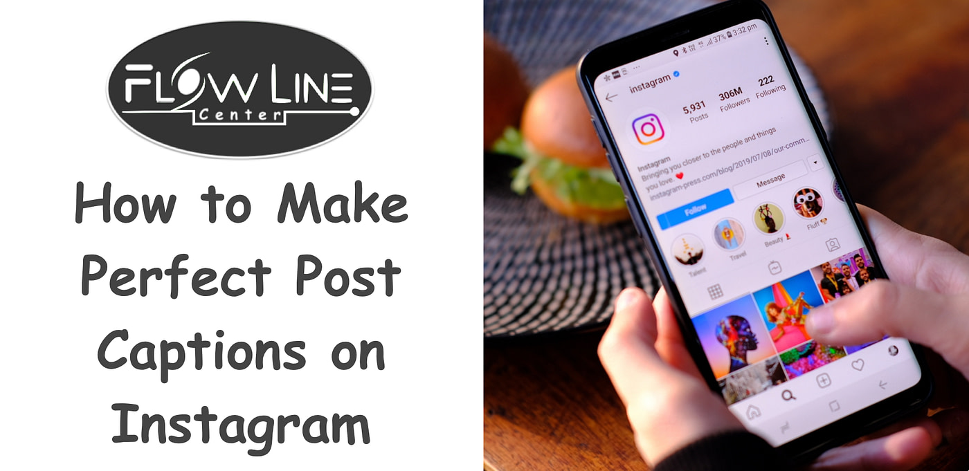 How to Make Perfect Post Captions on Instagram