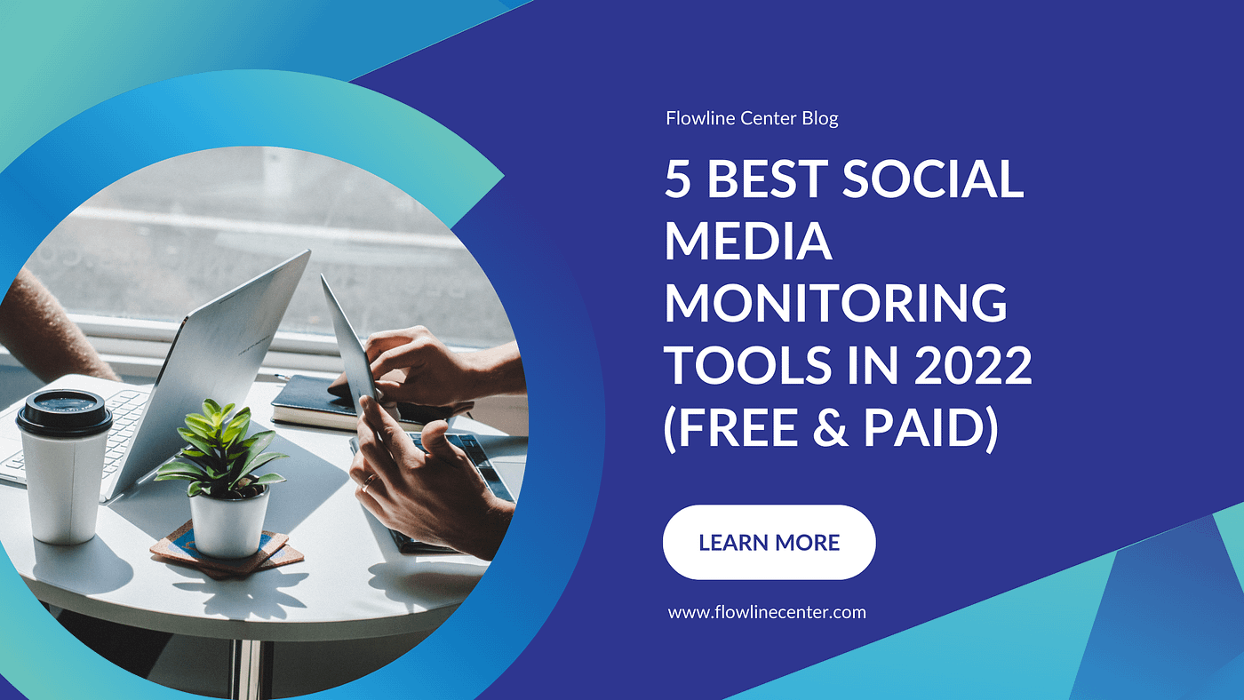 5 Best Social Media Monitoring Tools in 2022 (Free & Paid)