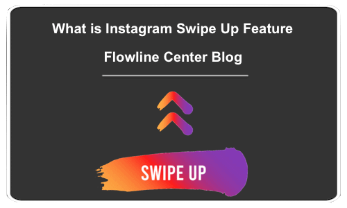 What is the Instagram Swipe Up Feature