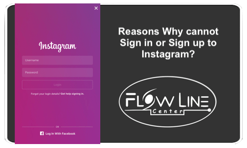 Reasons Why cannot Sign in or Sign up to Instagram?