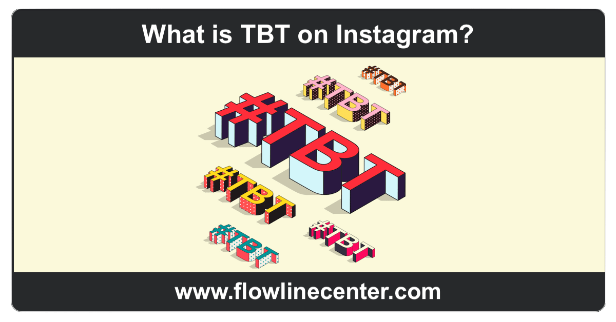 What is TBT on Instagram