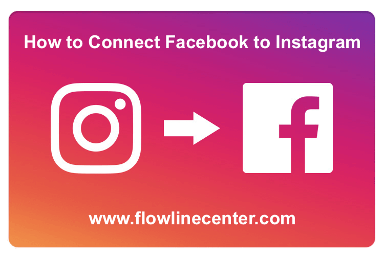 How to Connect Facebook to Instagram