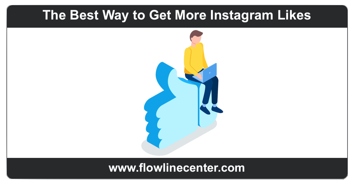 The Best Way to Get More Instagram Likes