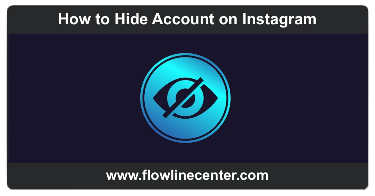 How to Hide Account on Instagram