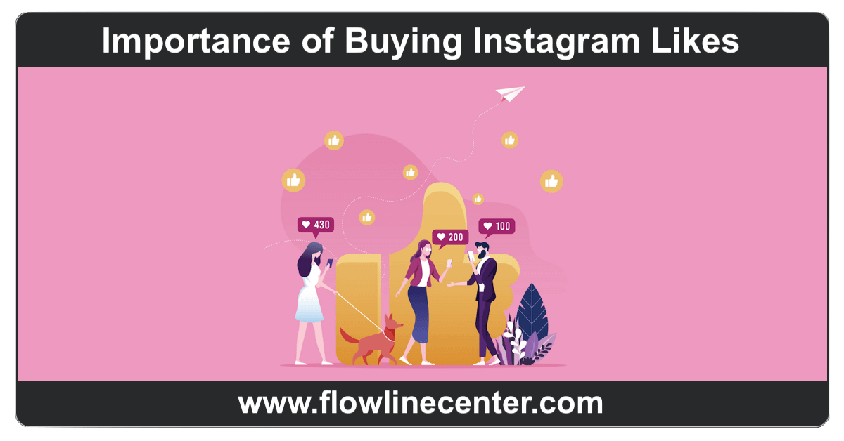 Importance of Buying Instagram Likes
