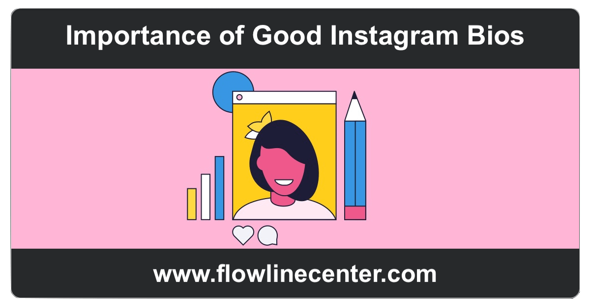 Importance of Good Instagram Bios