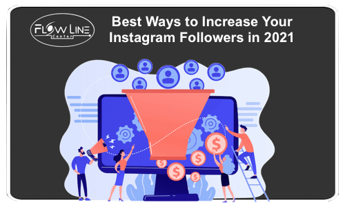 Increase Your Instagram Followers in 2021