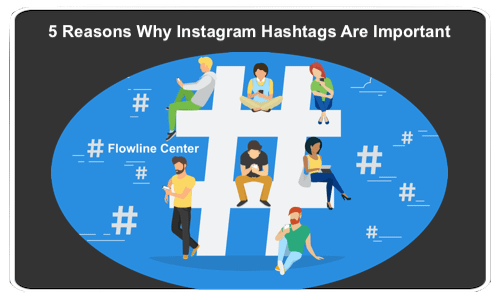 Why Instagram Hashtags Are Important