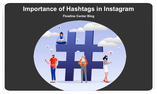 Importance of Hashtags in Instagram
