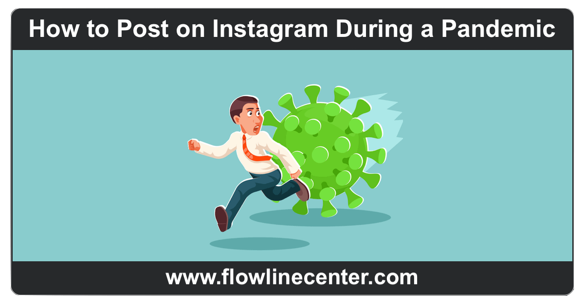 How to Post on Instagram During a Pandemic